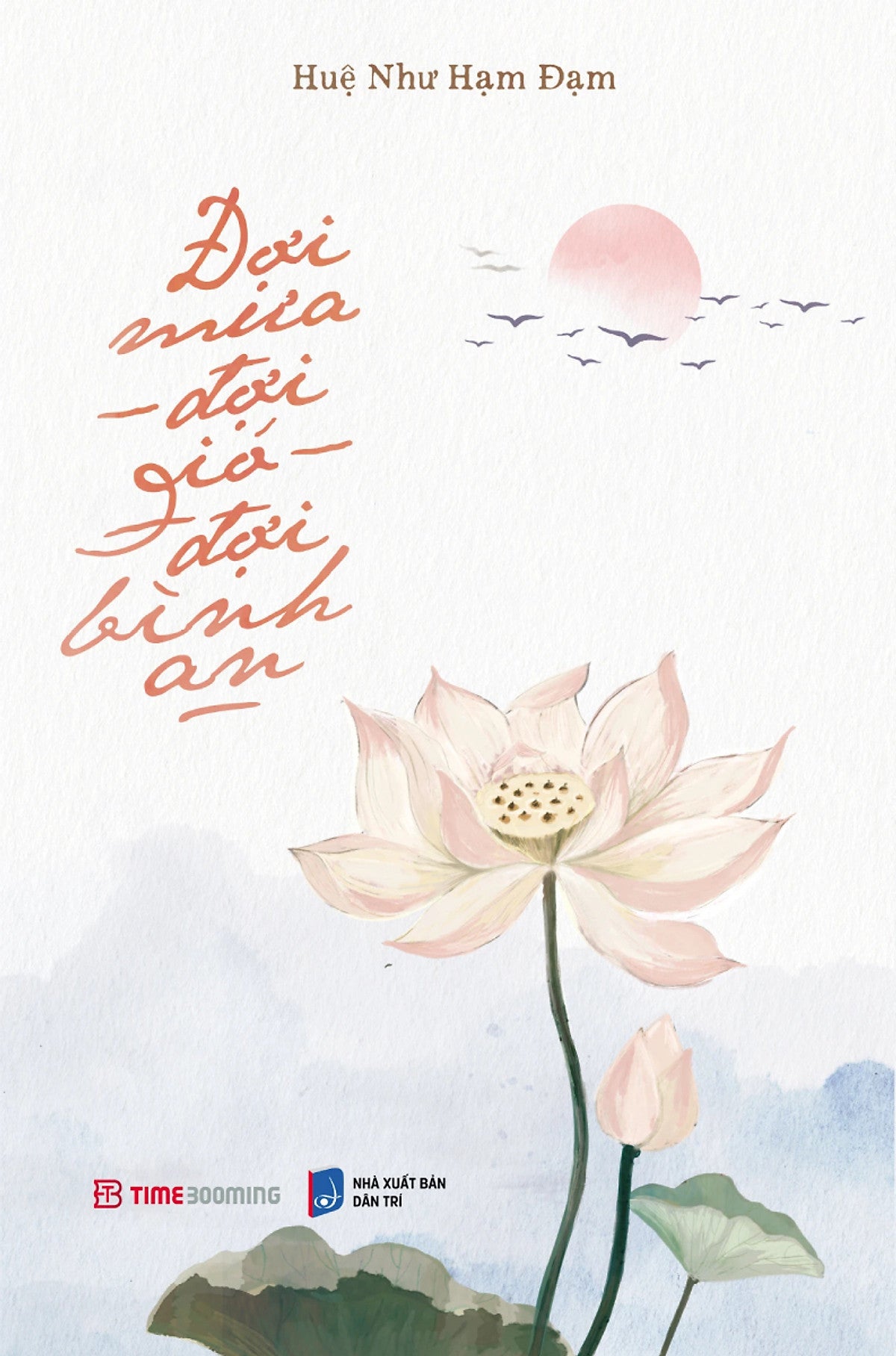Đợi Mưa - Đợi Gió - Đợi Bình An